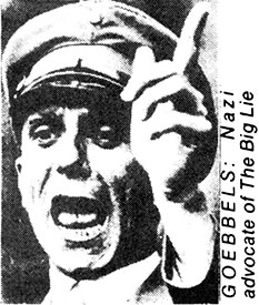 Joseph Goebbels - Nazi Big Lie propagandist