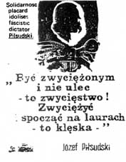Solidarnosc's reactionary nature - supporting the fascist Pilsudski